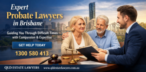 Probate Lawyers Brisbane